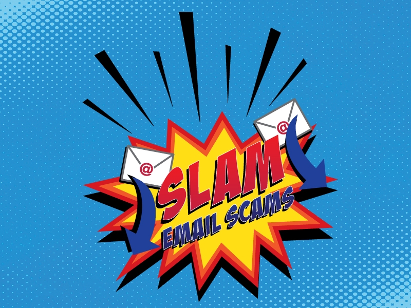 Slam Email Scams in comic book style border